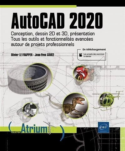 AutoCAD 2020: conception, dessin 2D et 3D, présentation