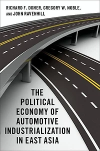 The Political Economy of Automotive Industrialization East Asia