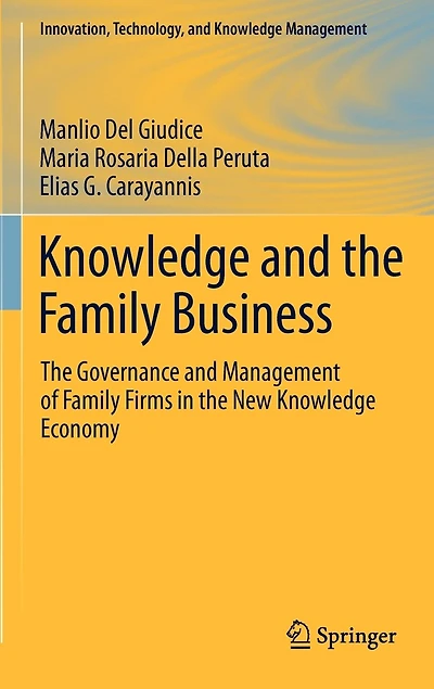Knowledge and the Family Business: Governance Management of Firms New Economy