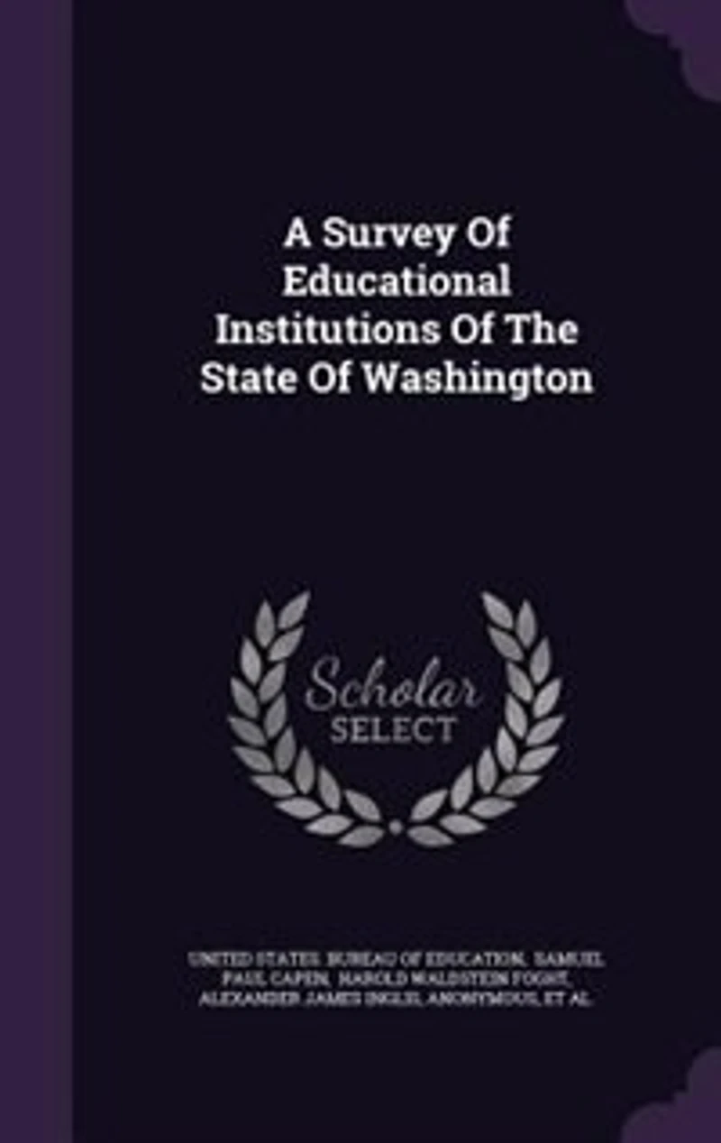 A Survey of Educational Institutions the State Washington