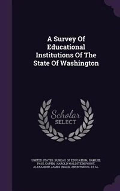 A Survey of Educational Institutions the State Washington