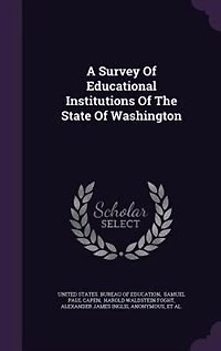 A Survey of Educational Institutions the State Washington