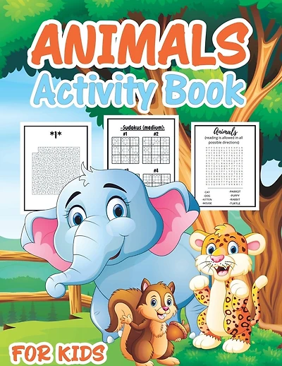 Animal Activity Book for Kids: A Fun Kid Workbook Game For Learning, Coloring, Mazes, Word Search, Sudoku and More!