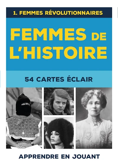 Femmes Histoire: femmes révolutionnaires: 54 cartes éclair