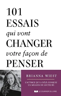 101 essais qui vont changer votre façon de penser