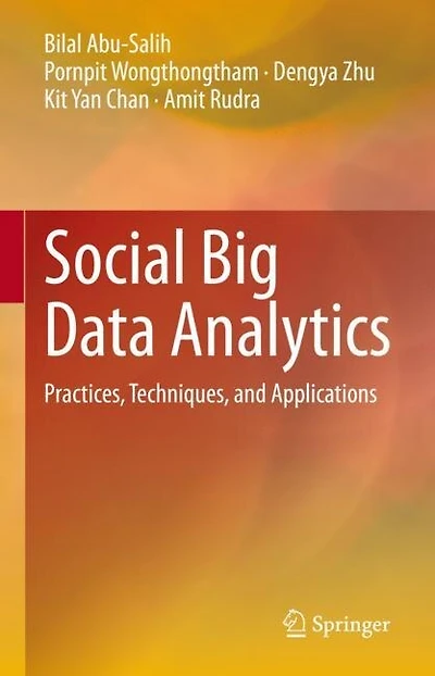 Social Big Data Analytics: Practices, Techniques