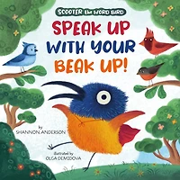 Speak Up With Your Beak Up!