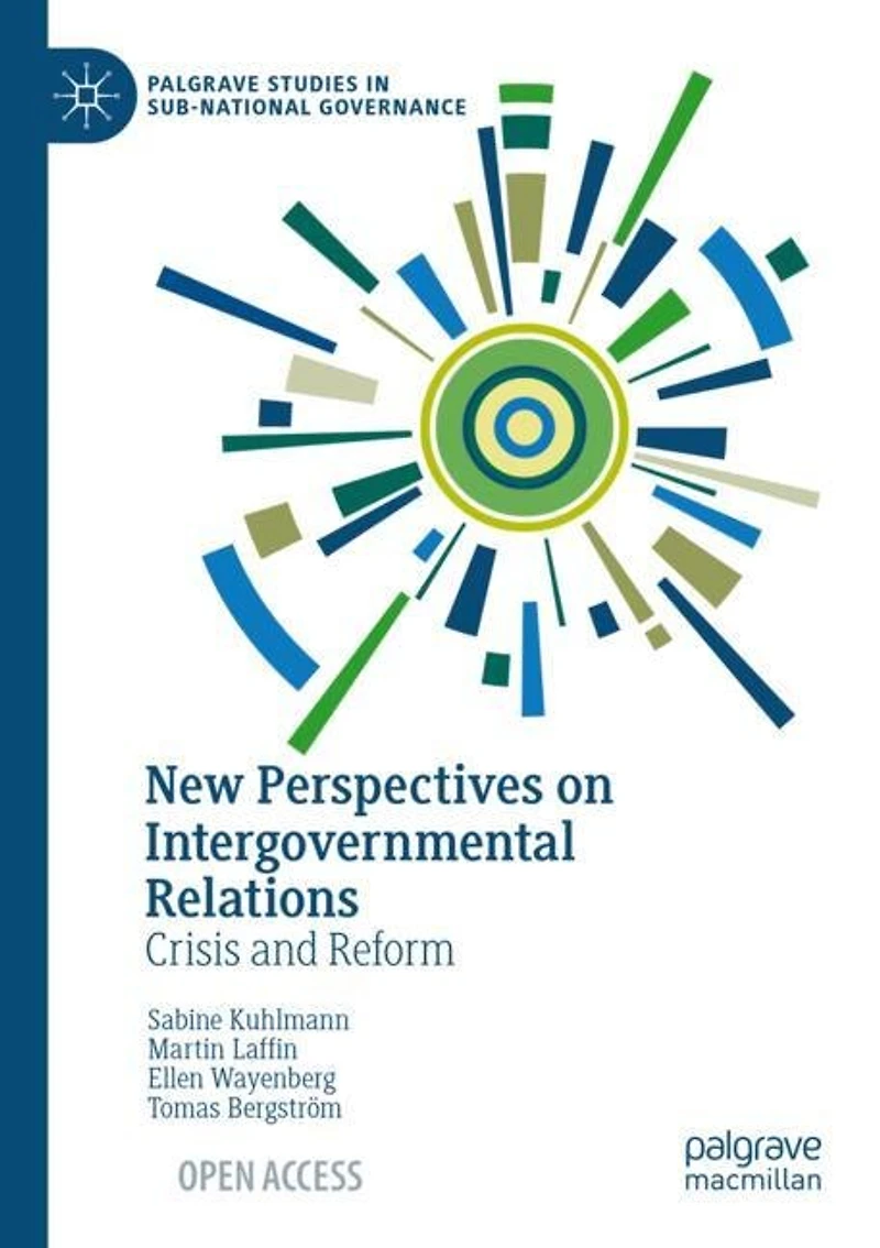 New Perspectives on Intergovernmental Relations: Crisis and Reform