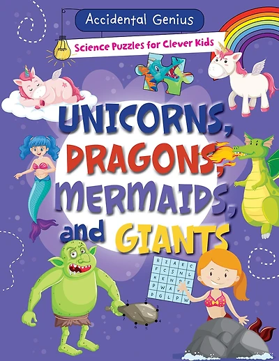 Unicorns, Dragons, Mermaids, and Giants