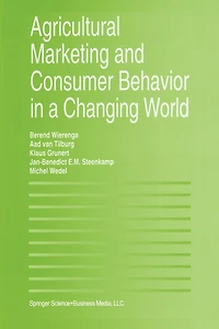 Agricultural Marketing and Consumer Behavior a Changing World