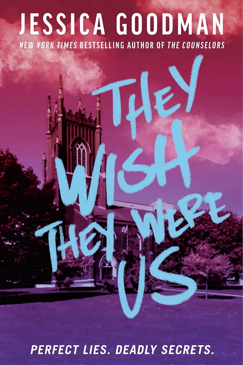 THEY WISH WERE US