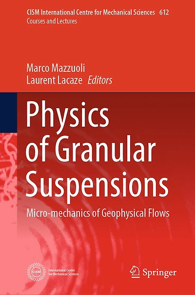 Physics of Granular Suspensions: Micro-Mechanics Geophysical Flows