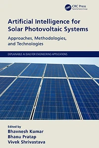 Artificial Intelligence for Solar Photovoltaic Systems: Approaches, Methodologies, and Technologies
