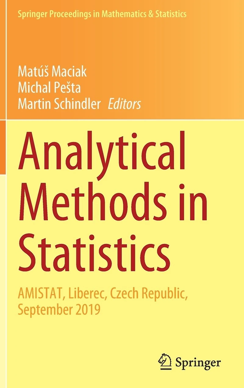 Analytical Methods Statistics: AMISTAT, Liberec, Czech Republic, September 2019