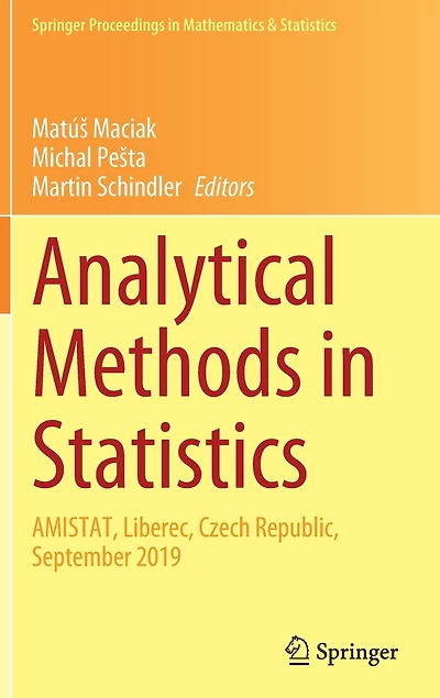 Analytical Methods Statistics: AMISTAT, Liberec, Czech Republic, September 2019