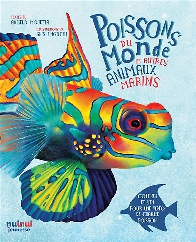 Poissons du monde: et autres animaux marins
