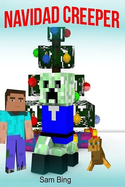 Navidad Creeper: Un Cuento De Festividad (no Oficial Minecraft Libro En Espanol)