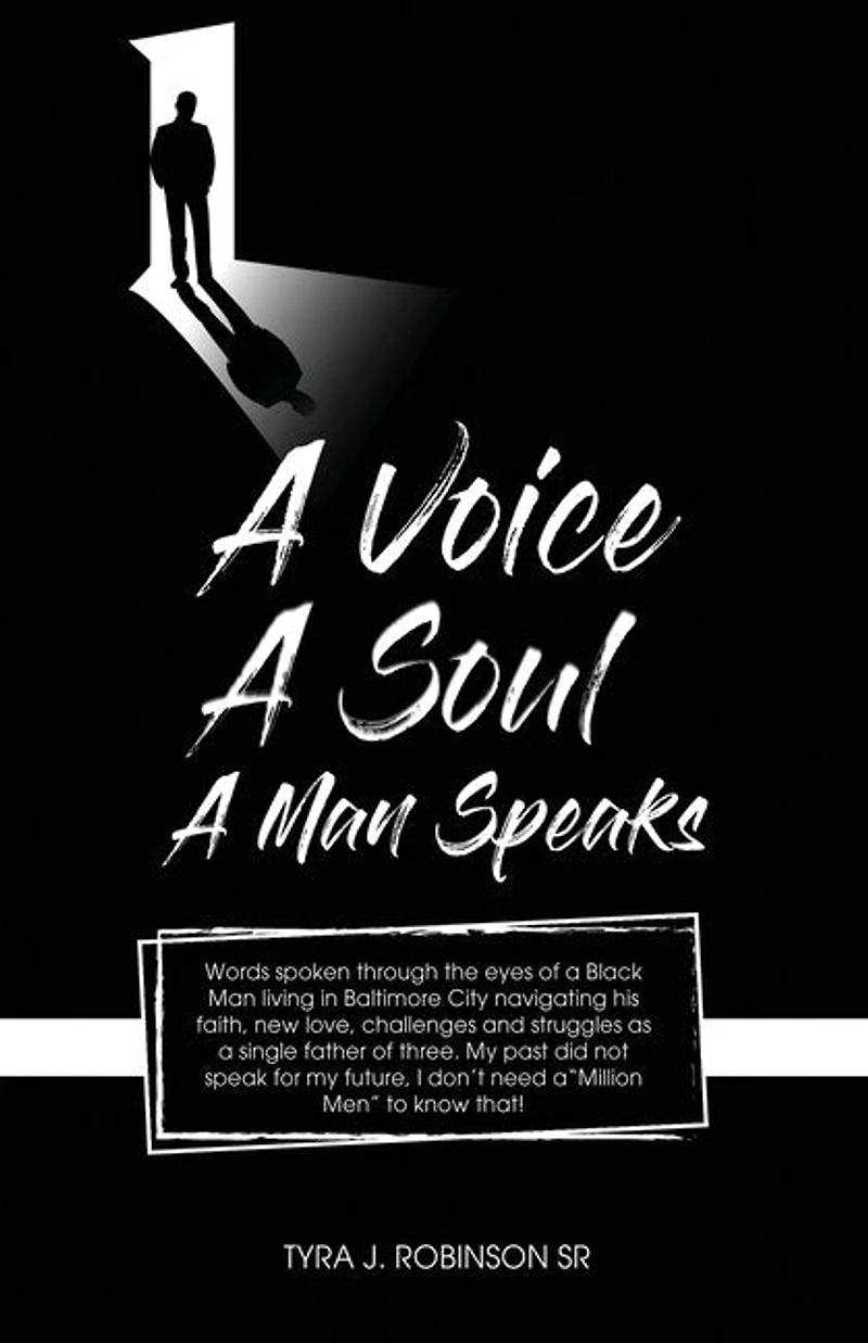 A Voice, Soul, Man Speaks