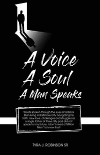 A Voice, Soul, Man Speaks