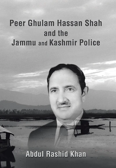 Peer Ghulam Hassan Shah and the Jammu Kashmir Police