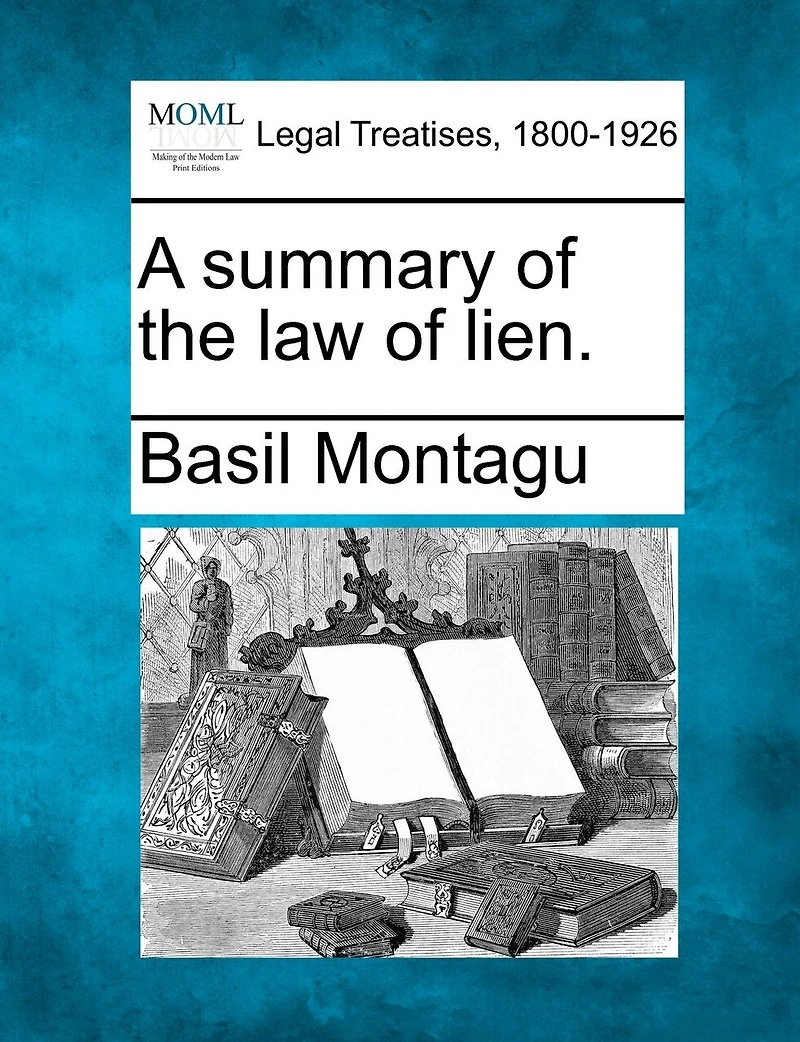 A Summary of the Law Lien