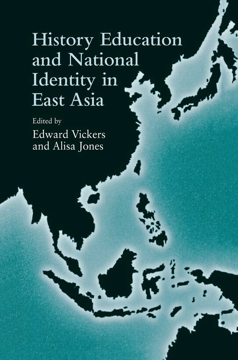 History Education and National Identity East Asia