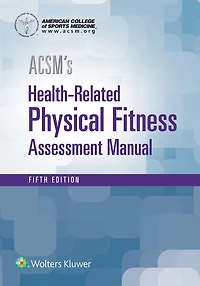 Acsm's Health-related Physical Fitness Assessment