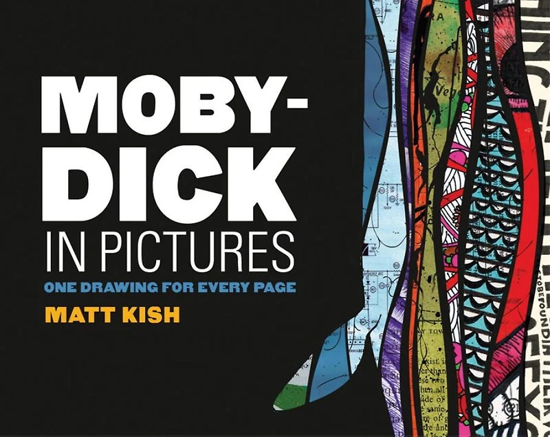 Moby-Dick Pictures: One Drawing for Every Page