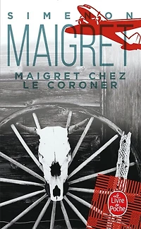 Maigret Chez Le Coroner