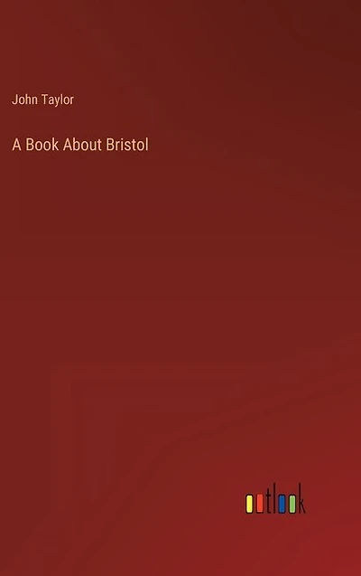 A Book About Bristol