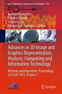 Advances 3D Image and Graphics Representation, Analysis, Computing Information Technology: Methods Algorithms, Proceedings of IC3DIT 2019, Volume 1