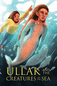 Ullak and the Creatures of Sea: English Edition