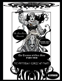 The SnowRaven Chronicles The Treasure of Okra-Bane: Graphic Novel Adaptation: Part Two: The Mysterious Circle of Stones