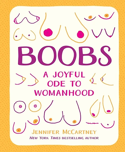 Boobs: A Joyful Ode to Womanhood