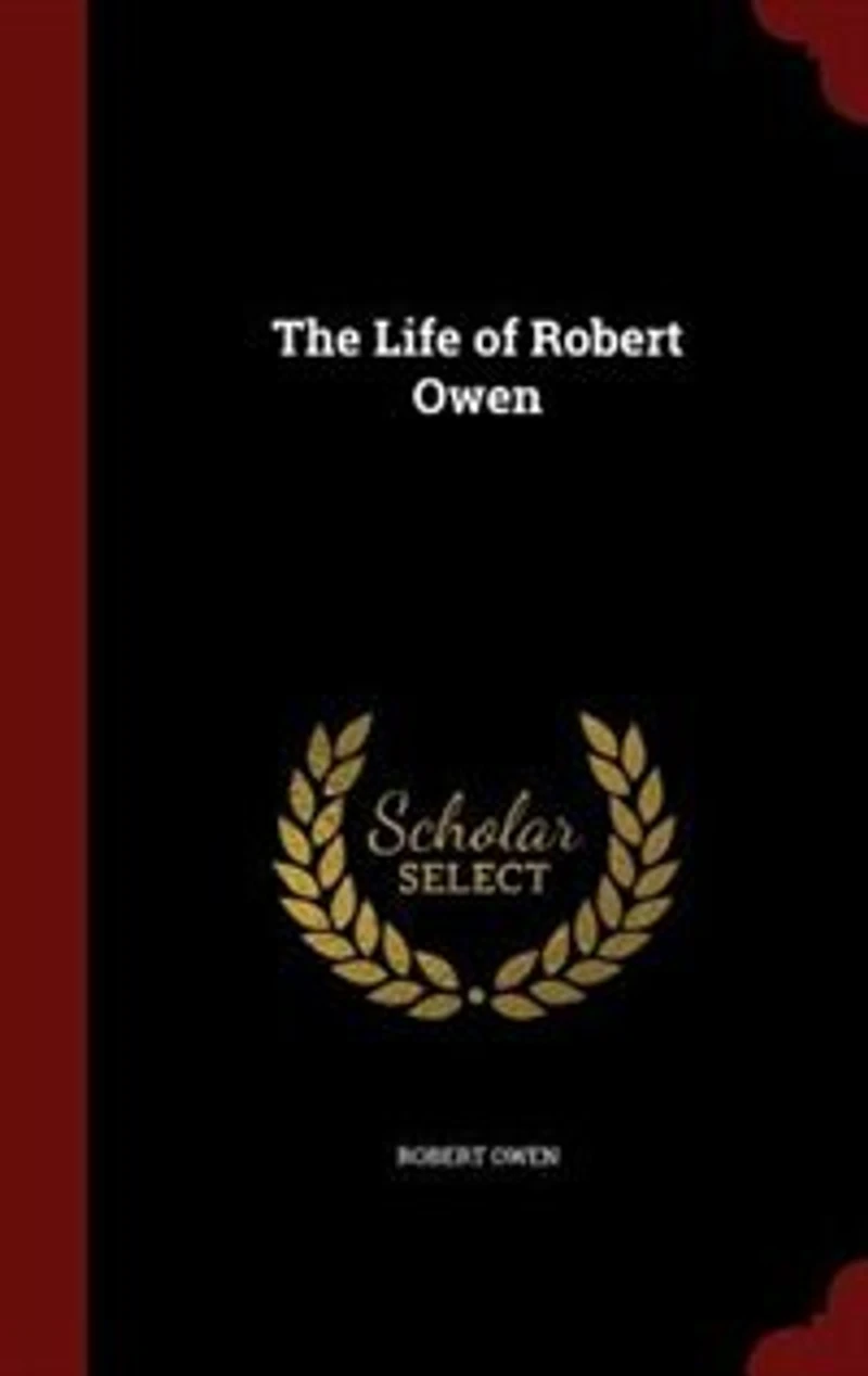 The Life of Robert Owen