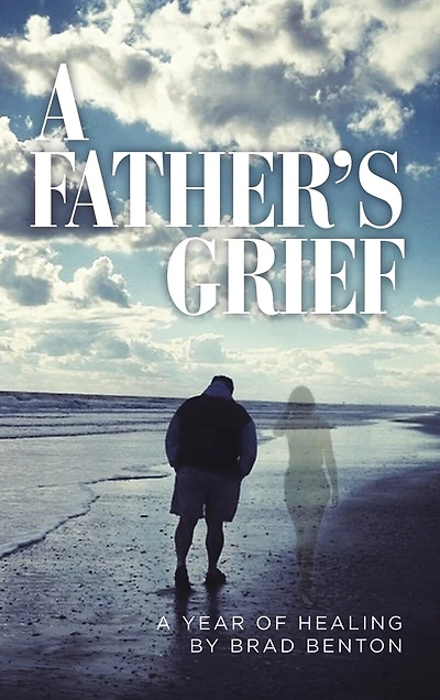 A Father's Grief: Year of Healing