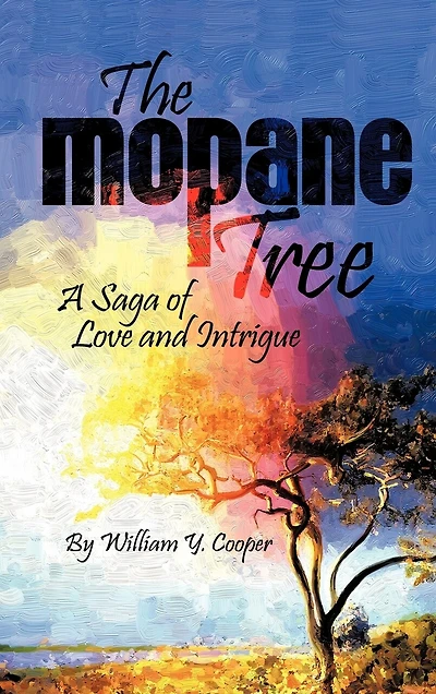 The Mopane Tree: A Saga Of Love And Intrigue
