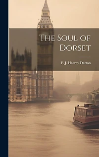 The Soul of Dorset