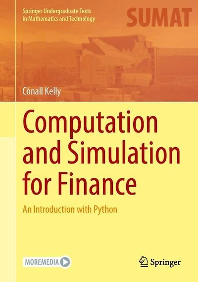 Computation and Simulation for Finance: An Introduction with Python