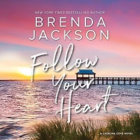 Follow Your Heart