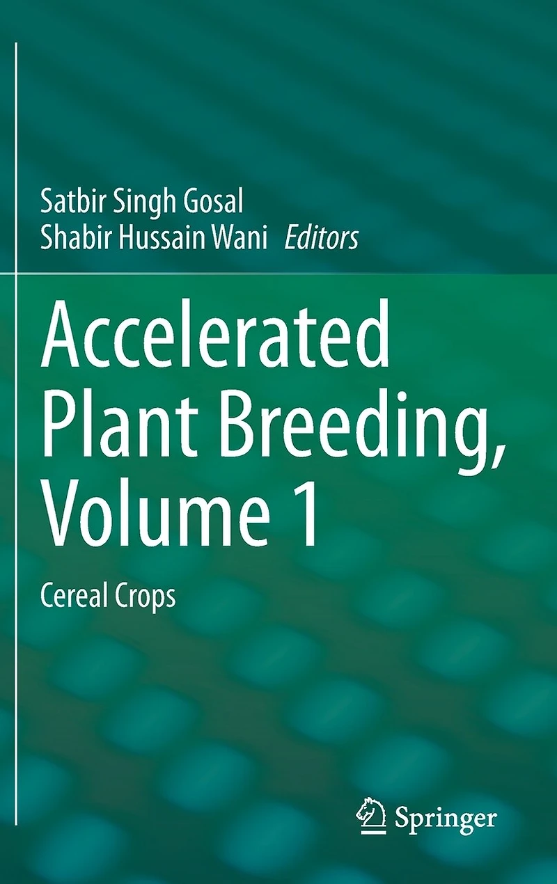 Accelerated Plant Breeding, Volume 1: Cereal Crops