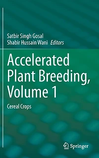 Accelerated Plant Breeding, Volume 1: Cereal Crops