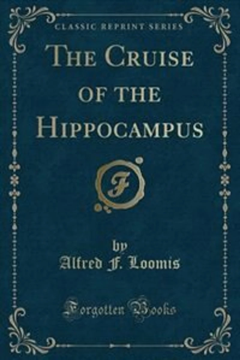 the Cruise of Hippocampus (Classic Reprint)