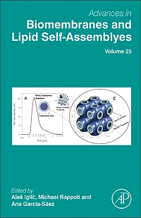 Advances Biomembranes and Lipid Self-Assembly