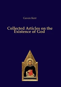 Collected Articles on the Existence of God