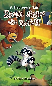 A Raccoon's Tale: Seven Saves the Notch