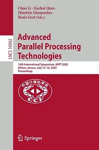 Advanced Parallel Processing Technologies: 16th International Symposium, APPT 2025, Athens, Greece, July 13-16, Proceedings