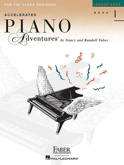 Accelerated Piano Adventures for the Older Beginner - Lesson Book 1: Lesson Book 1