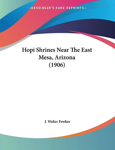 Hopi Shrines Near The East Mesa, Arizona (1906)