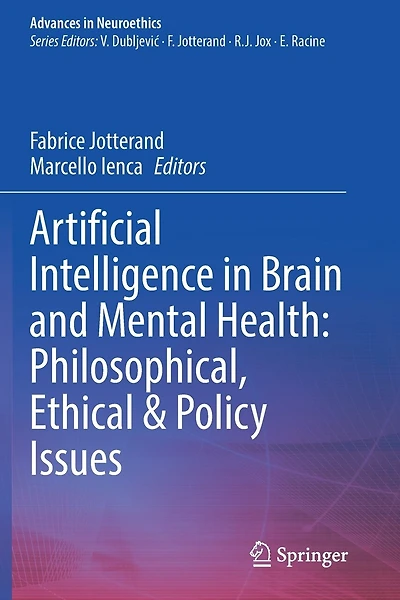 Artificial Intelligence in Brain and Mental Health: Philosophical, Ethical and Policy Issues